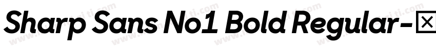 Sharp Sans No1 Bold Regular字体转换